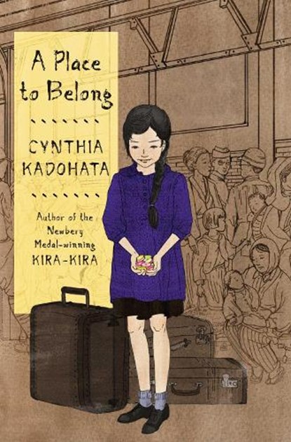 A Place to Belong, Cynthia Kadohata - Gebonden - 9781481446648
