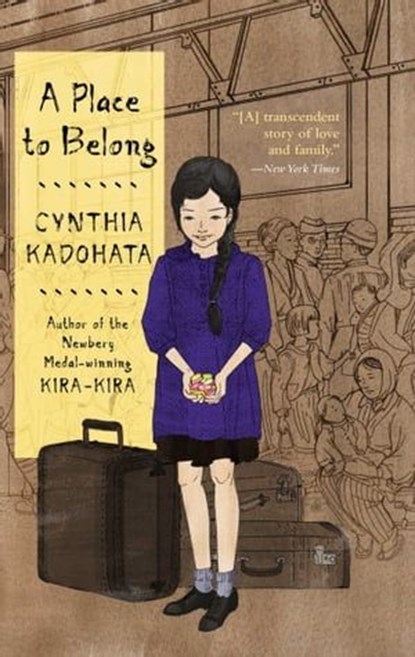 A Place to Belong, Cynthia Kadohata - Ebook - 9781481446662