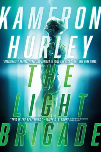 The Light Brigade, Kameron Hurley - Paperback - 9781481447973