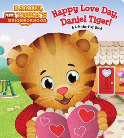 Happy Love Day, Daniel Tiger!: A Lift-The-Flap Book, Becky Friedman - Gebonden - 9781481448550