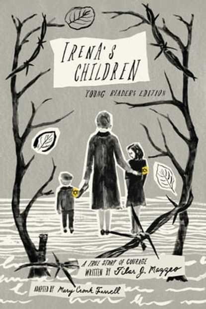 Irena's Children, Tilar J. Mazzeo ; Mary Cronk Farrell - Ebook - 9781481449939