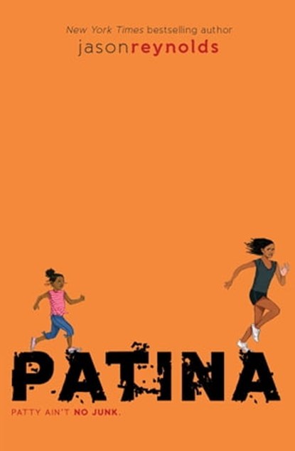 Patina, Jason Reynolds - Ebook - 9781481450201
