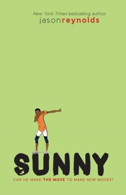 Sunny, Jason Reynolds - Paperback - 9781481450225