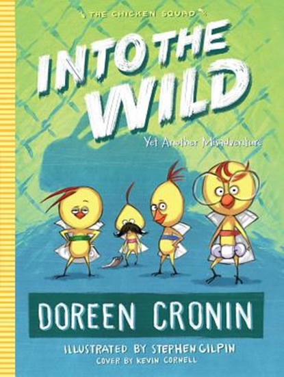 Into the Wild: Yet Another Misadventurevolume 3, Doreen Cronin - Gebonden - 9781481450461