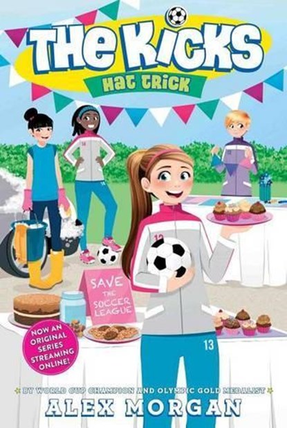 KICKS # HAT TRICK R/E, Alex Morgan - Paperback - 9781481450973
