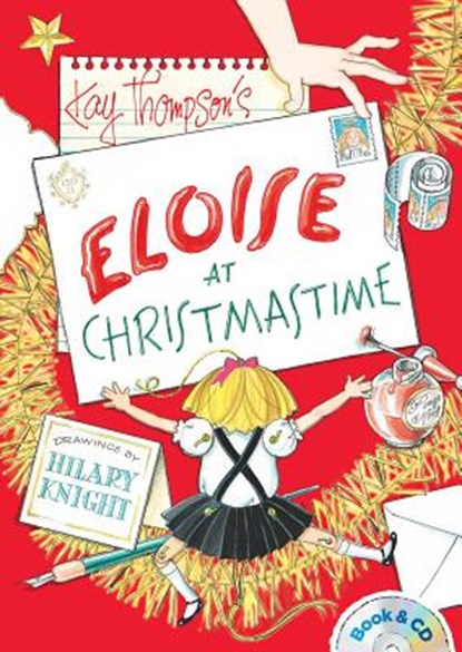 ELOISE AT CHRISTMASTIME, THOMPSON,  Kay ; Peters, Bernadette ; Knight, Hilary - Paperback - 9781481451536