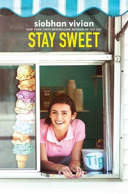 STAY SWEET, Siobhan Vivian - Gebonden - 9781481452328