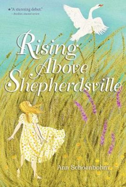 Rising Above Shepherdsville, SCHOENBOHM,  Ann - Paperback - 9781481452847