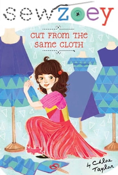 Cut from the Same Cloth, Chloe Taylor - Ebook - 9781481452984