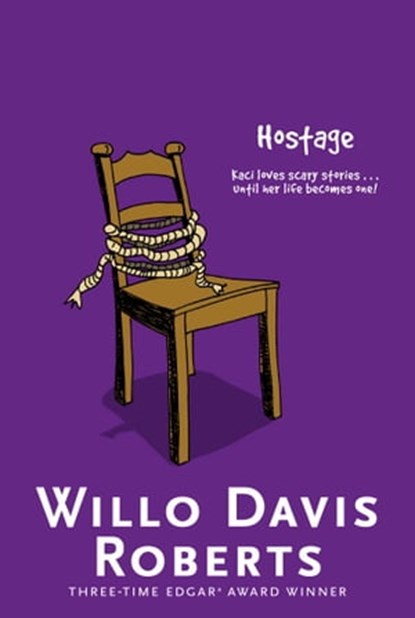 Hostage, Willo Davis Roberts - Ebook - 9781481457903