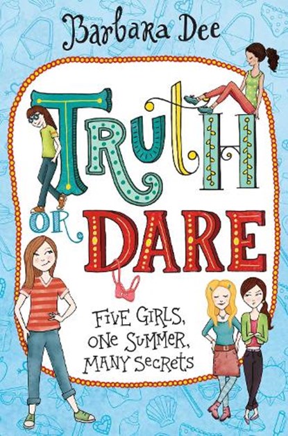 TRUTH OR DARE, Barbara Dee - Gebonden - 9781481459686