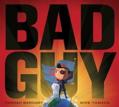 Bad Guy, Hannah Barnaby - Ebook - 9781481460118