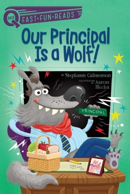 Our Principal Is a Wolf!, Stephanie Calmenson - Ebook - 9781481466707