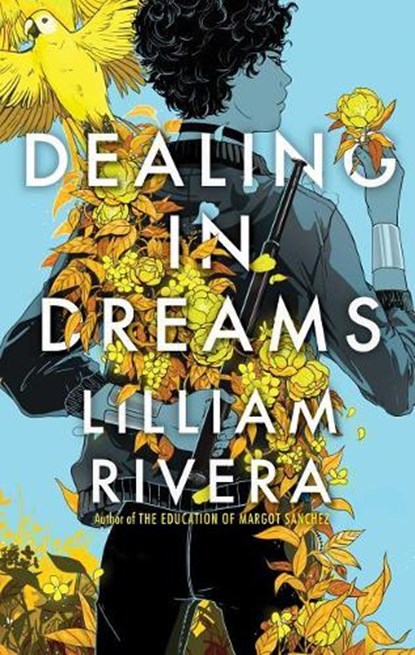 Dealing in Dreams, Lilliam Rivera - Paperback - 9781481472159