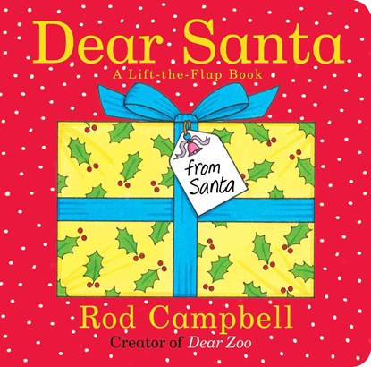 Campbell, R: Dear Santa, Rod Campbell - Gebonden - 9781481472494