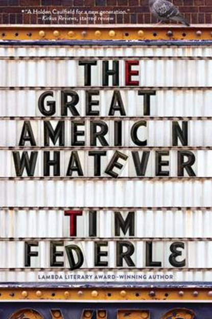The Great American Whatever, FEDERLE,  Tim - Paperback - 9781481475464