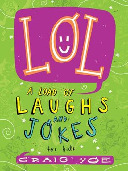 Lol: A Load of Laughs and Jokes for Kids, Craig Yoe - Paperback - 9781481478182