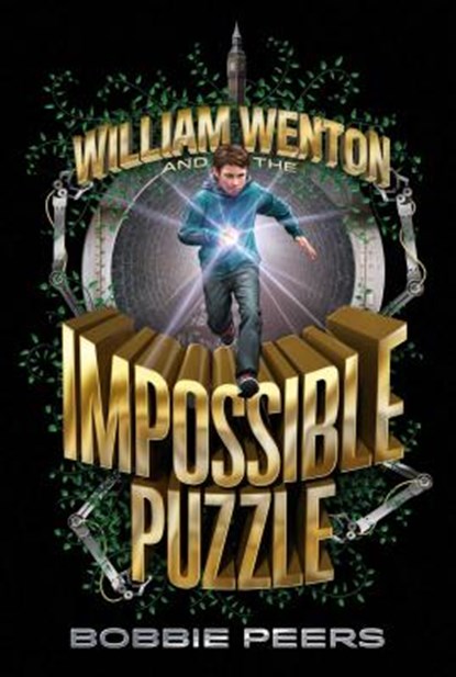 William Wenton and the Impossible Puzzle, 1, Bobbie Peers - Paperback - 9781481478267