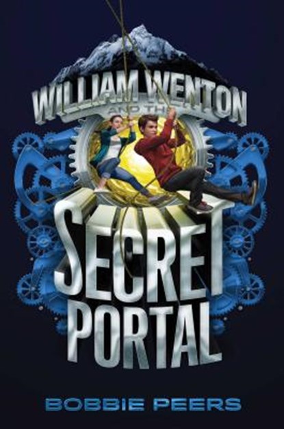 William Wenton and the Secret Portal, 2, Bobbie Peers - Paperback - 9781481478298