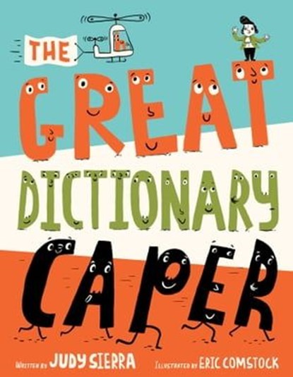 The Great Dictionary Caper, Judy Sierra - Ebook - 9781481480055