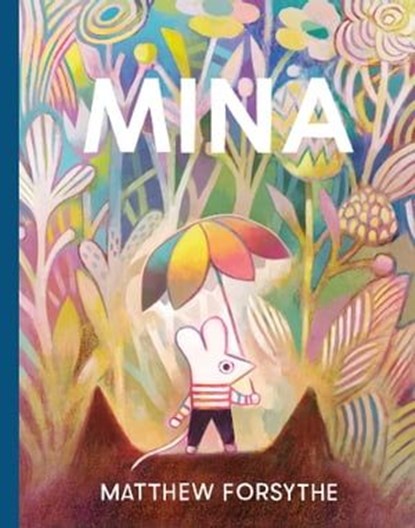 Mina, Matthew Forsythe - Ebook - 9781481480420