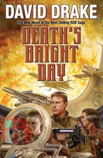 DEATH'S BRIGHT DAY, DAVID DRAKE - Paperback - 9781481482608
