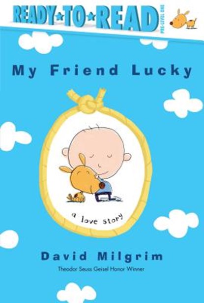 My Friend Lucky: Ready-To-Read Pre-Level 1, David Milgrim - Gebonden - 9781481489027