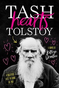 Tash Hearts Tolstoy | Kathryn Ormsbee | 