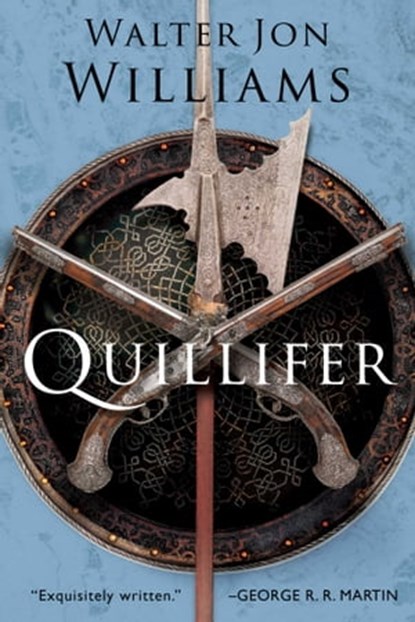 Quillifer, Walter Jon Williams - Ebook - 9781481489997