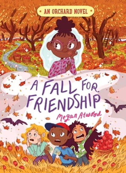 A Fall for Friendship, Megan Atwood - Ebook - 9781481490528