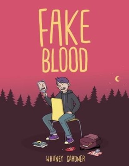 Fake Blood, Whitney Gardner - Ebook - 9781481495585