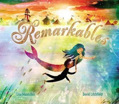 Remarkables, Lisa Mantchev - Ebook - 9781481497183