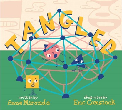 TANGLED, Anne Miranda - Gebonden - 9781481497213