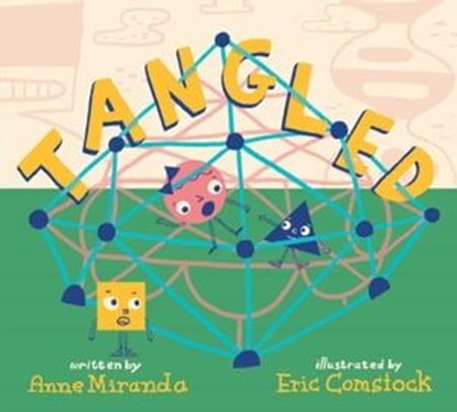 Tangled, Anne Miranda - Ebook - 9781481497220