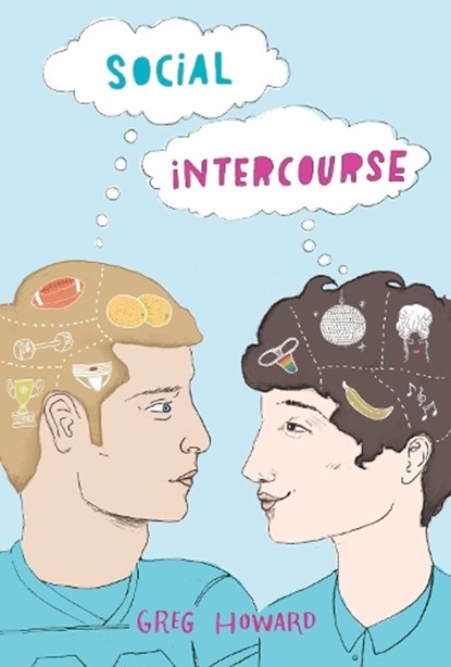 Social Intercourse, HOWARD,  Greg - Gebonden - 9781481497817