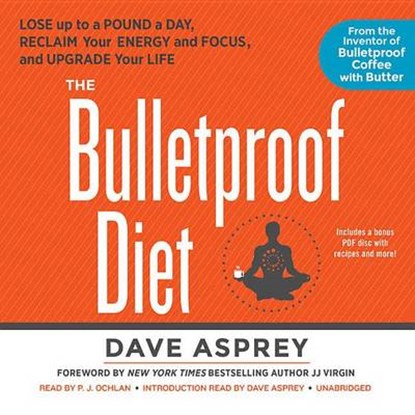 The Bulletproof Diet, ASPREY,  Dave - Overig - 9781481503693