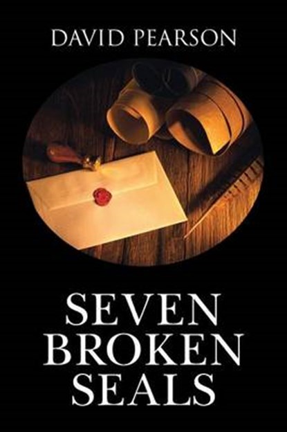 Seven Broken Seals, David Pearson - Paperback - 9781481781701