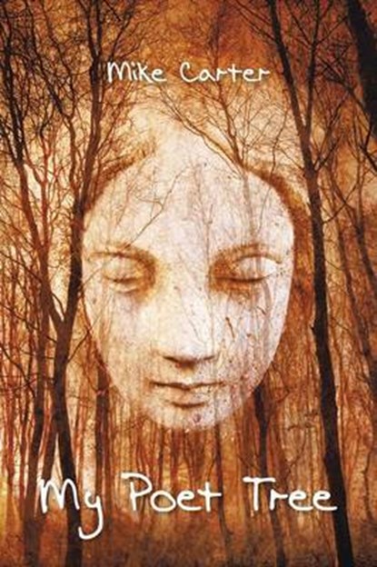 My Poet Tree, Mike Carter - Overig - 9781481792707
