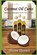 Coconut Oil Cures, Sharon Daniels - Paperback - 9781481886291
