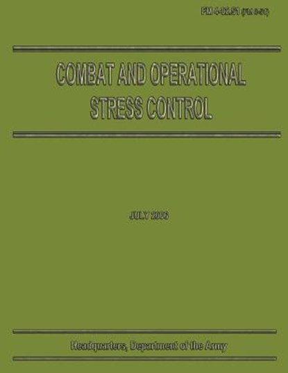 Combat and Opperational Stress Control, Department Of the Army - Paperback - 9781481937146