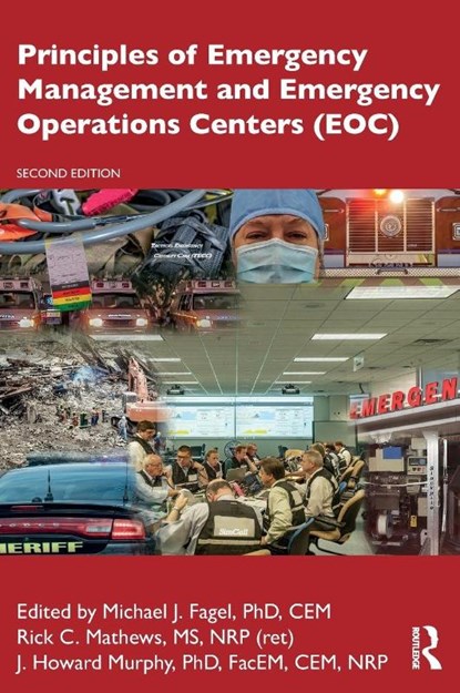Principles of Emergency Management and Emergency Operations Centers (EOC), Michael J. (Aurora Safety Fagel ; Rick C. (Mathews Group Mathews ; J. Howard (Anderson University Murphy - Gebonden - 9781482235036