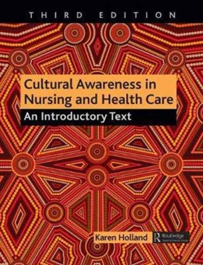 Cultural Awareness in Nursing and Health Care, Karen Holland - Paperback - 9781482245578