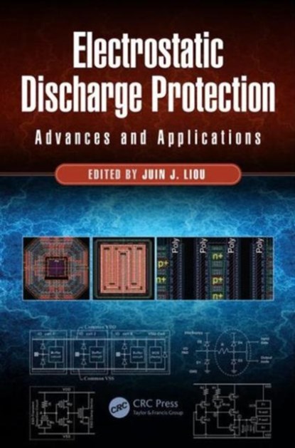 Electrostatic Discharge Protection, Juin J. Liou - Gebonden - 9781482255881