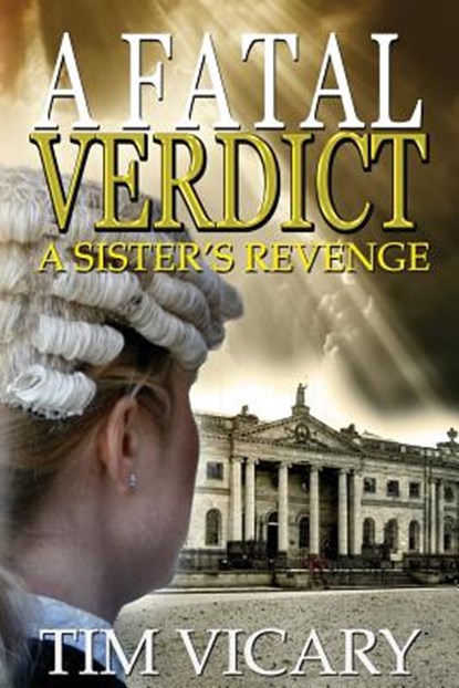 A Fatal Verdict, Tim Vicary - Paperback - 9781482343786