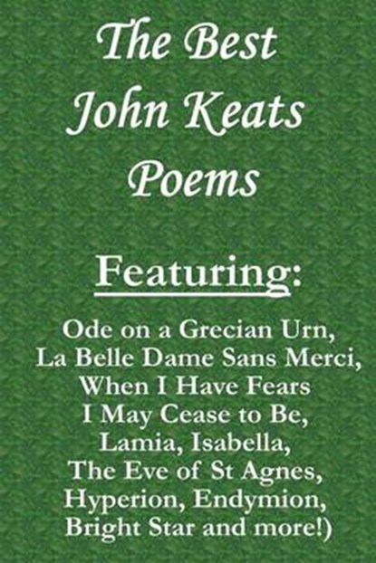 The Best John Keats Poems, KEATS,  John - Paperback - 9781482367188