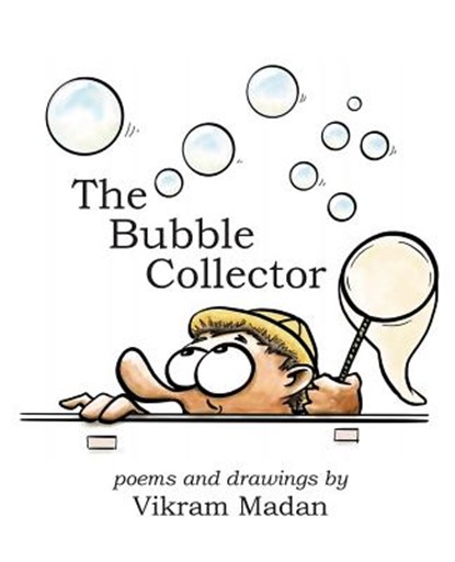 The Bubble Collector, Vikram Madan - Paperback - 9781482397611