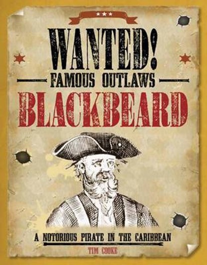 Blackbeard: A Notorious Pirate in the Caribbean, Tim Cooke - Paperback - 9781482442472
