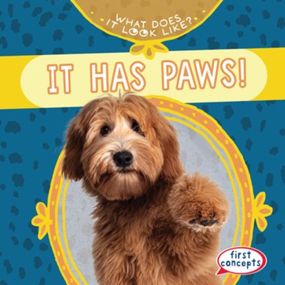 It Has Paws!, Kathleen Connors - Gebonden - 9781482470918