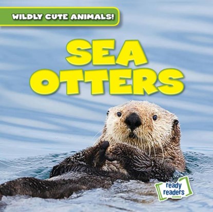 Sea Otters, Kristen Rajczak Nelson - Gebonden - 9781482471304