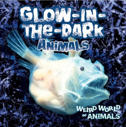 Glow-In-The-Dark Animals, Mary Griffin - Gebonden - 9781482471847